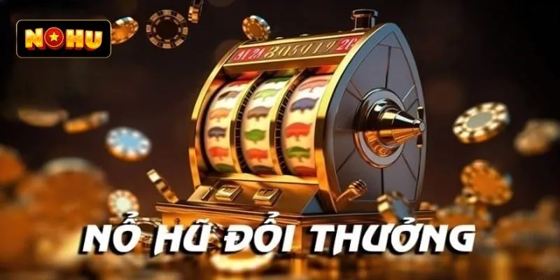 Giải đáp những thắc mắc thường gặp về nổ hũ